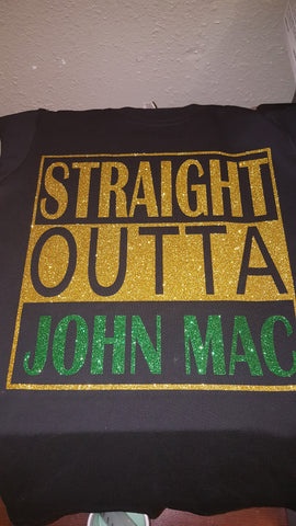 STRAIGHT OUTTA JOHN MAC GLITTER STRAIGHT OUTTA JOHN MAC GLITTER