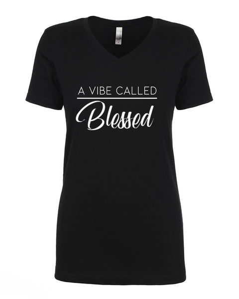 A VIBE CALLED BLESSED