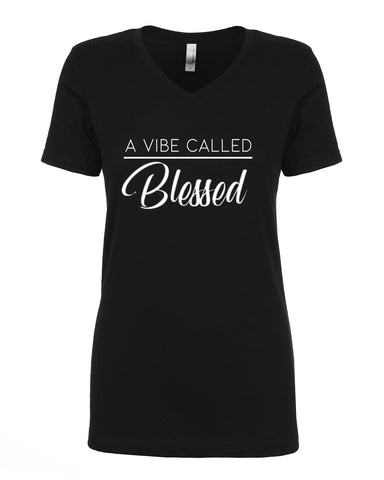 A VIBE CALLED BLESSED A VIBE CALLED BLESSED