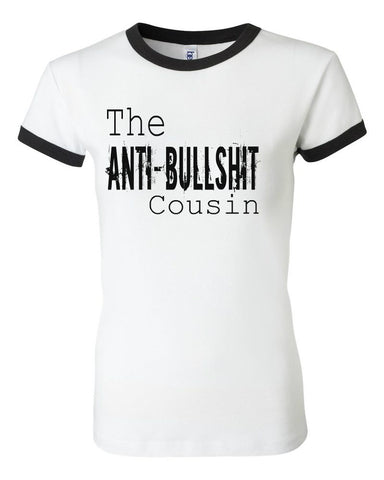 THE ANTI-BULLSHIT COUSIN THE ANTI-BULLSHIT COUSIN