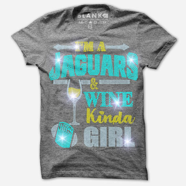 I'M A JAGUARS AND WINE KINDA GIRL