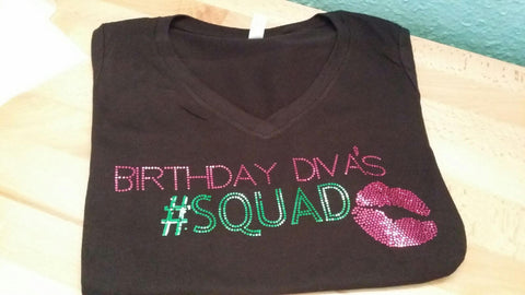 BIRTHDAY DIVA'S #SQUAD BLING BIRTHDAY DIVA'S #SQUAD BLING