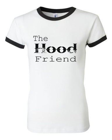 THE HOOD FRIEND THE HOOD FRIEND