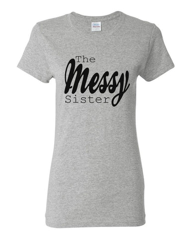 THE MESSY SISTER THE MESSY SISTER
