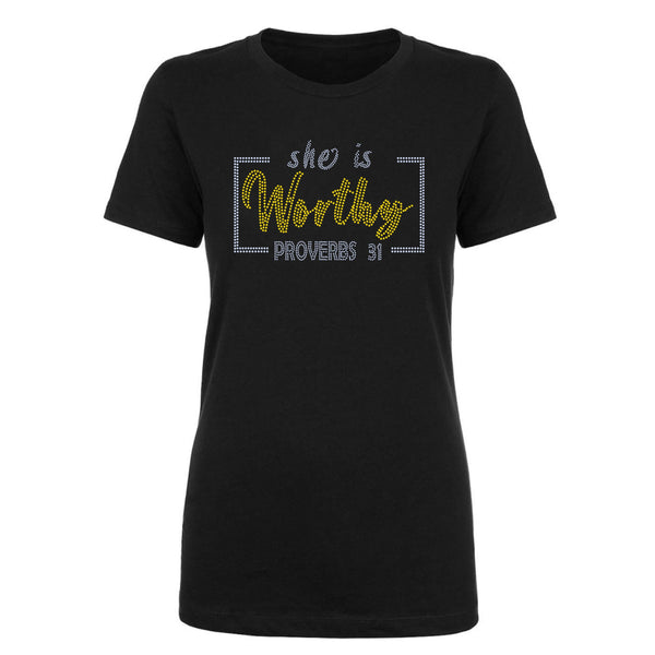 SHE IS WORTHY  (PROVERBS 31) BLING