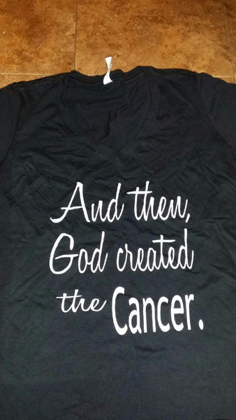 AND THEN GOD CREATED THE CANCER