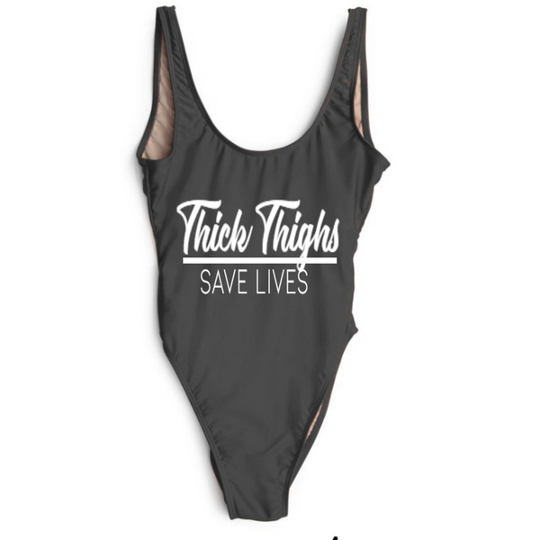 THICK THIGHS SAVE LIVES SWIMSUIT