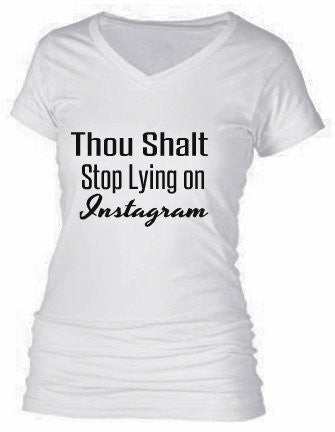 Thou Shalt Stop Lying on Instagram