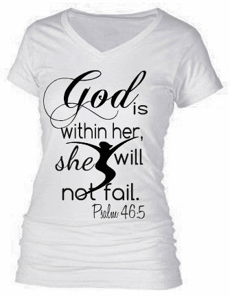 GOD IS WITHIN HER, SHE WILL NOT FAIL.