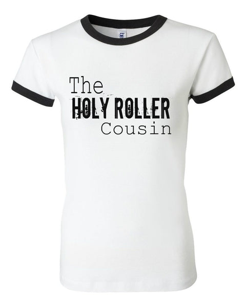 THE HOLY ROLLER COUSIN
