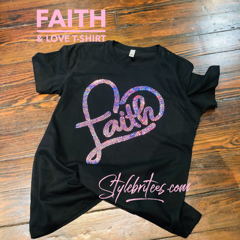 FAITH & Love BLING T-SHIRT