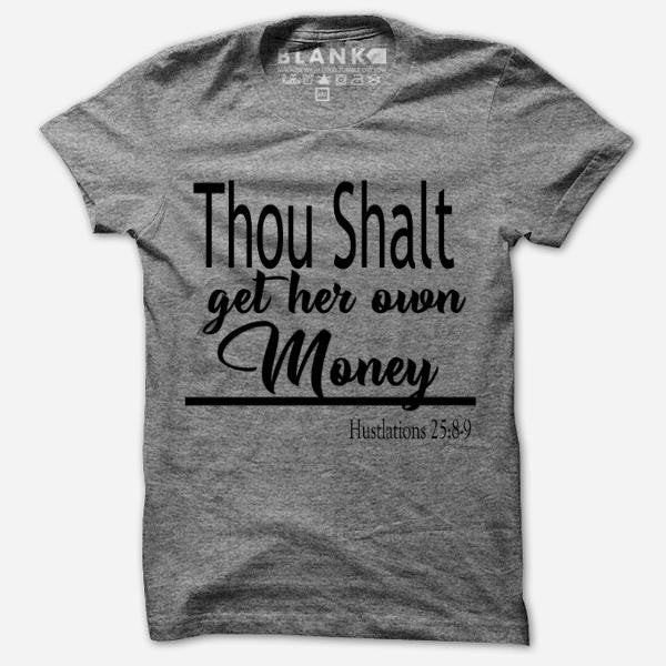Thou Shalt Get Her Own Money