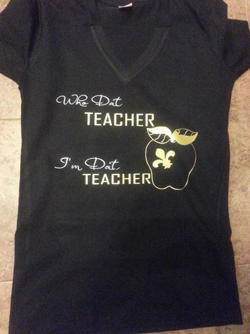 WHO DAT TEACHER